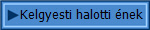 Kelgyesti halotti nek